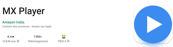 Le logiciel MX Player