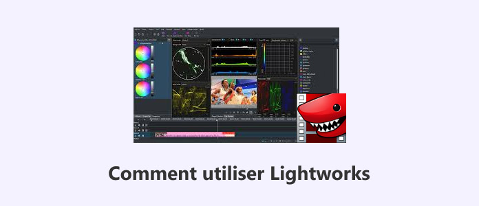 Comment utiliser Lightworks