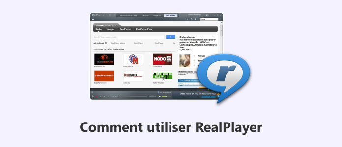 Comment utiliser RealPlayer