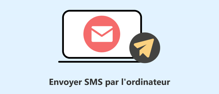 Envoyer un SMS par d'ordinateur