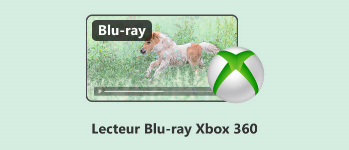 Lire Blu-ray sur Xbox 360